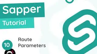 Sapper Tutorial #10 - Route Parameters