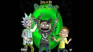 Soulja Boy (Big Draco) - Rick & Morty