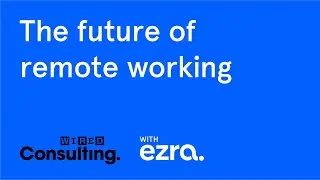 The Digital Tools to Expect in the Workplace of the Future | WIRED x Ezra