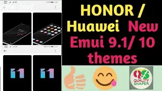 Huawei / honor emui 9.1/10 new themes🔥🔥🔥