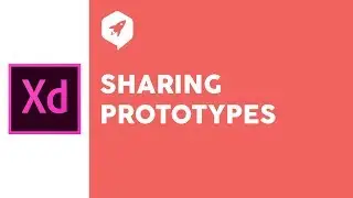 Adobe XD Tutorial 13 Sharing Your Prototypes