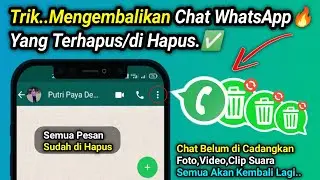 Chat Wa Deleted Tricks How to Restore Deleted WhatsApp Chats Before Backing Up Latest 2022