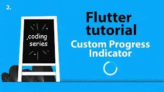 How to add custom Progress Indicator in flutter | Flutter Tutorial