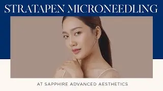 StrataPen Microneedling at Sapphire Advanced Aesthetics