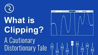 What is Clipping? How to get your music sounding perfect