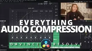 Audio Compression Davinci Resolve 17 Tutorial For Beginners