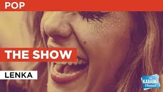 The Show : Lenka | Karaoke with Lyrics