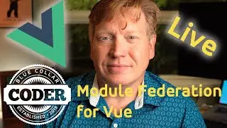 Live - Vue on Module Federation | Tutorial