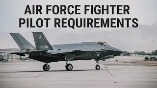 Air Force Fighter Pilots | Ep. 4 : Air Force Fighter Pilot Requirements