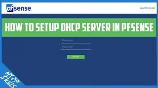 How to configure dhcp server in pfsense / pfsense tutorial