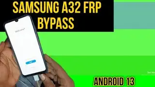 A32 FRP bypass Android 13 unlock tool | All samsung FRP