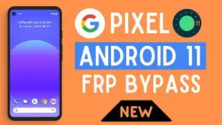 Google Pixel FRP Bypass Android 11 [All Model Work]