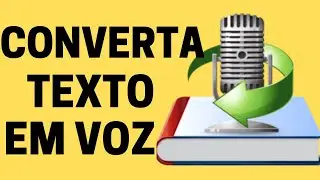 Como Converter Texto em Áudio Transformar Texto em Áudio em Português (ATUALIZADO)