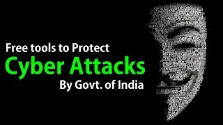 💯Free Tools by Indian Government to Protect Your Devices from Cyber Attacks | Cyber Swachhta Kendra