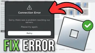 How To Fix Roblox Problem Reaching Our Servers (2024)