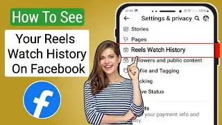 How To See Your Reels Watch History On Facebook (2024 Update)| see reels history on facebook