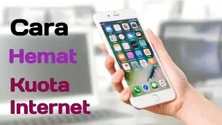 Cara Hemat Kuota Internet Terbaru 2024