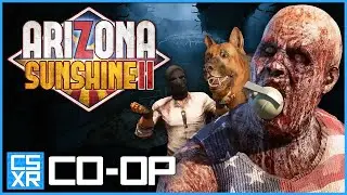 Arizona Sunshine 2: CO-OP | First Impressions