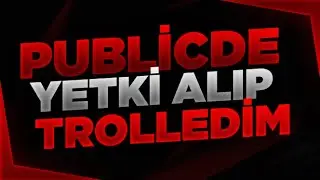 DİSCORD PUBLİC TROLLERİ YETKİ ALIP TROLLEDİM VE TROLL ANLAR [AŞIRI GÜLME GARANTİLİ]