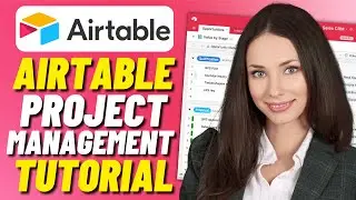 Airtable Project Management Tutorial