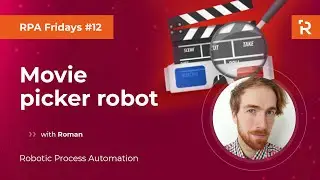 RPA Fridays #12 - Movie picker robot (UiPath)