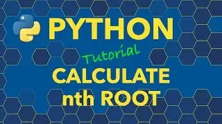 Python Calculate nth Root