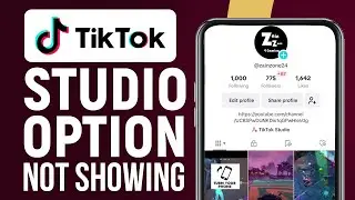 How To Fix TikTok Studio Not Showing On TikTok | TikTok Studio Problem Solved!