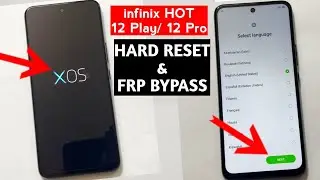 infinix HOT {12play/12pro} :-  Hard Reset/FRP Bypass - No Need PC (2023)