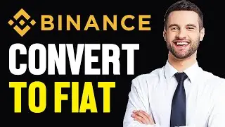 How To Convert Cryptocurrency Into Fiat on Binance (ANY CRYPTOCURRENCY)