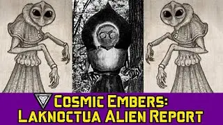 Cosmic Embers: Laknoctua Alien Report (RPC Authority Readings)