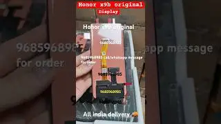 Honor x9b original display price | honor x9b repair cost | honor x9b display repair | 