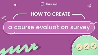 How to create a course evaluation survey