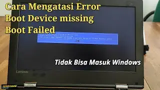 solusi mengatasi default boot device missing or boot failed pada laptop