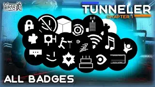 How to get ALL BADGES in TUNNELER Chapter 1 (Roblox)