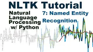 Named Entity Recognition - Natural Language Processing With Python and NLTK p.7