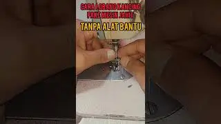 Cara membuat lobang kancing tanpa alat | Cara membuat lobang kancing manual 