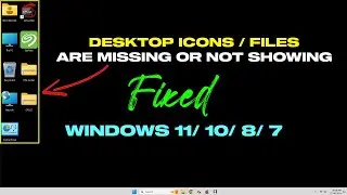 Fix Desktop Icons And Files Are Missing Or Not Showing || 2 Easy Methods