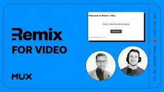 Building a video upload feature with Remix.js