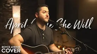 April Come She Will - Simon & Garfunkel (Boyce Avenue acoustic cover) on Spotify & Apple