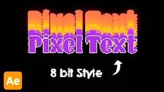 Create An 8 bit Style Pixel Text and Trail in After Effects