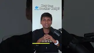 How Does Docker Help ?