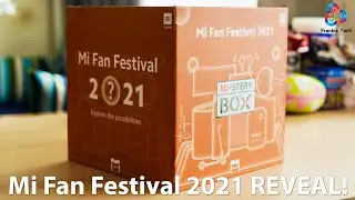 Mi Fan Festival 2021 Mi-Stery Box REVEAL!