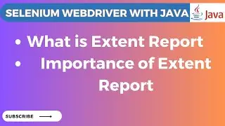 What is Extent Report  | Selenium WebDriver