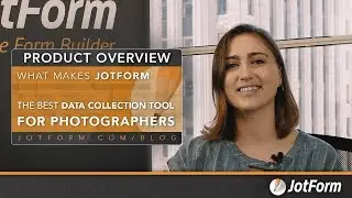 JotForm: The Best Data Collection Tool for Photographers