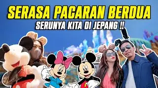 SERASA PACARAN BERDUA !! SERUNYA KITA DI JEPANG !!