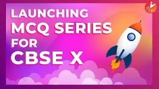 Launching MCQ Series for CBSE X Board Exam 2020 | Important Objective Questions | Class 10 Revision