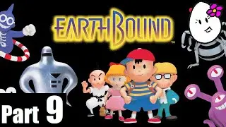 MOOONSIIIIIIDE! Playing more EARTHBOUND! First Playthrough - Part 9