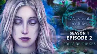 Mystical Riddles: Season 1 Episode 2: Souls oh the Sea - F2P - Full game - Walkthrough