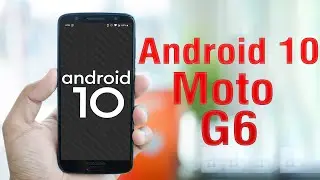 Install Android 10 on Moto G6 (LineageOS 17 GSI Treble ROM) - How to Guide!