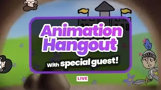 Animation Hangout with Special Guest! Hint: they make fun films!